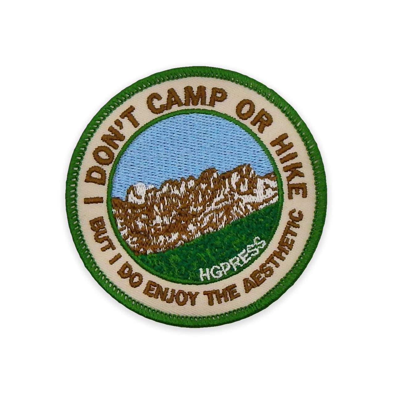 I Don’t Camp or Hike Patch