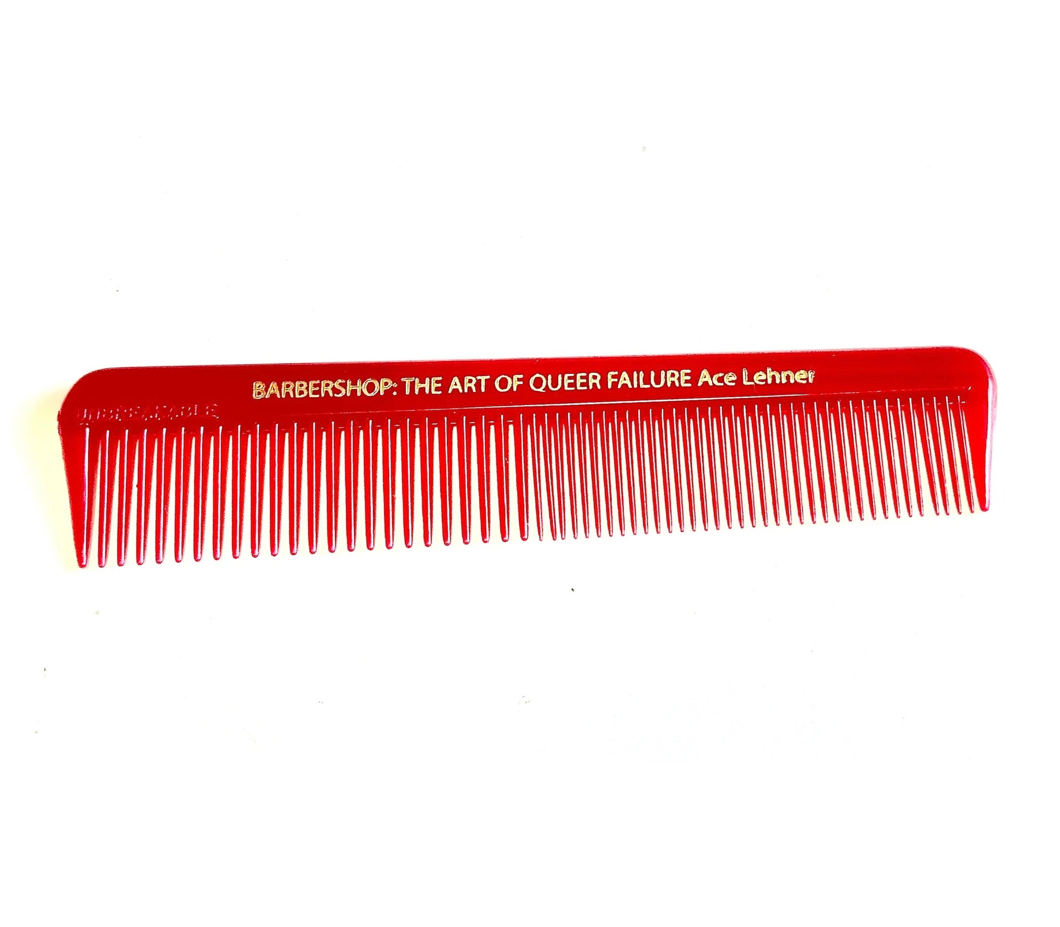 Barbershop: The Art of Queer Failure - Comb