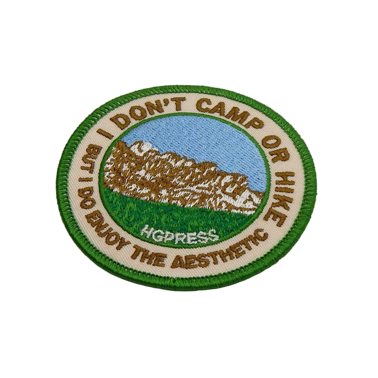 I Don’t Camp or Hike Patch